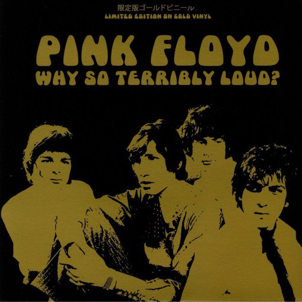 Pink Floyd - Why So Terribly Loud? (Vinyl)