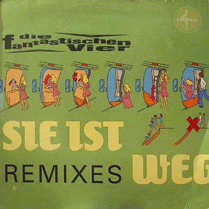 Fantastischen Vier - Sie Ist Weg (Remixes) (Vinyl Maxi Single)