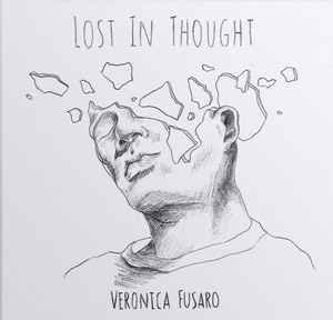 Veronica Fusaro ‎–  Lost In Thought (CD)