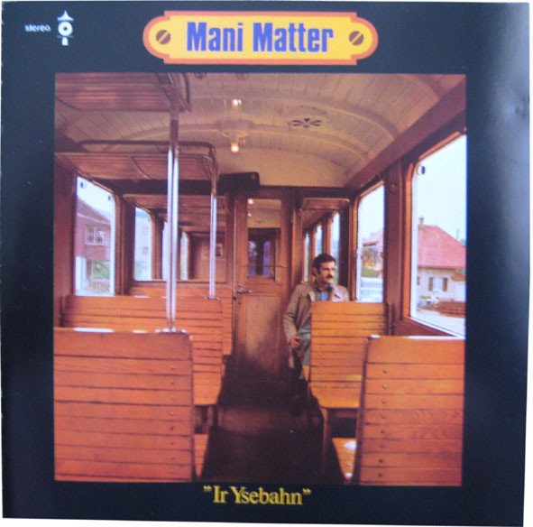 Mani Matter ‎– Ir Ysebahn (CD)
