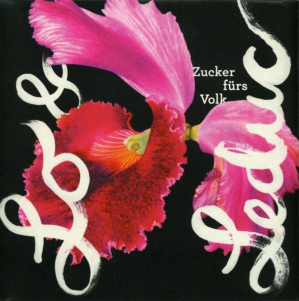 Lo & Leduc - Zucker Fürs Volk (CD)