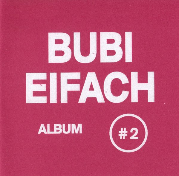 Bubi Eifach - Album #2 (CD)