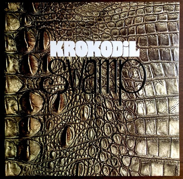 Krokodil - Swamp (Vinyl)