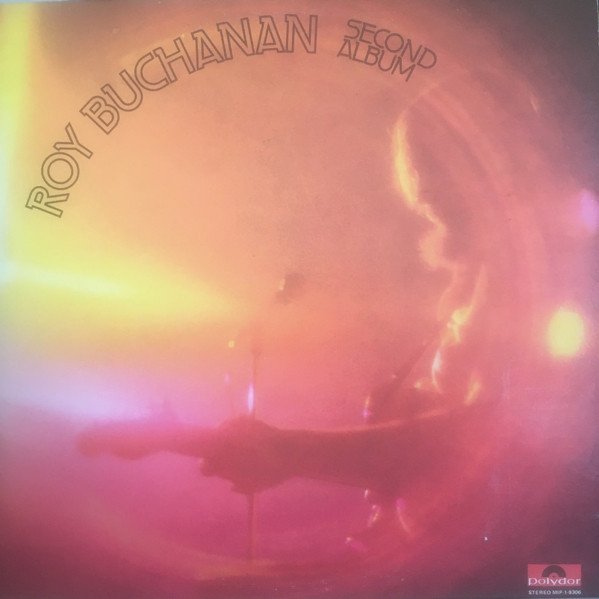 Roy Buchanan - Second Album (Vinyl)