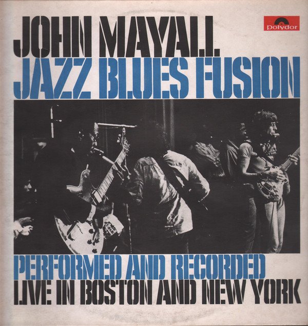 John Mayall -  Jazz Blues Fusion (Vinyl)