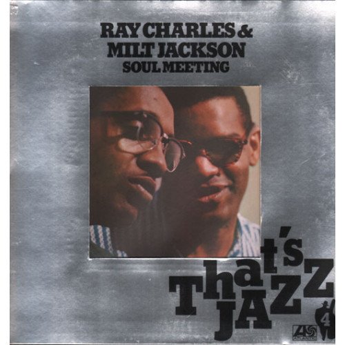 Ray Charles & Milt Jackson – Soul Meeting (Vinyl)