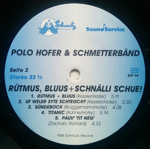 Polo Hofer + Die Schmetterband ‎– Rütmus, Bluus + Schnälli Schue! (Vinyl)
