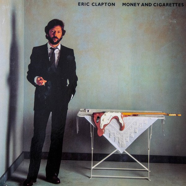 Eric Clapton - Money And Cigarettes (Vinyl)