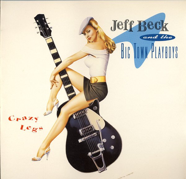 Jeff Beck & The Big Town Playboys ‎- Crazy Legs (Vinyl)