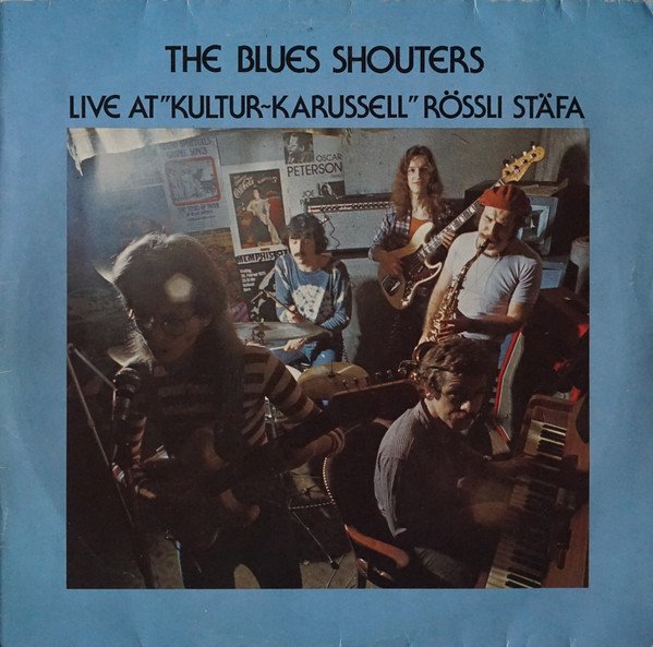Blues Shouters - Live At Kultur Karussell Rössli Stäfa (Vinyl)