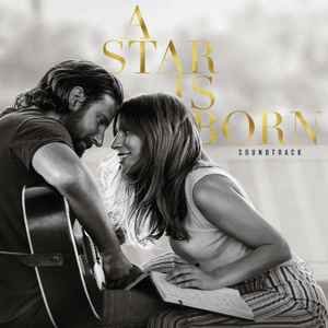 Lady Gaga & Bradley Cooper ‎- A Star Is Born Soundtrack (CD)