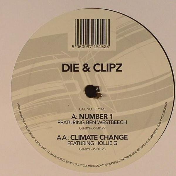 Die & Clipz ‎- Number 1 / Climate Change (Vinyl)