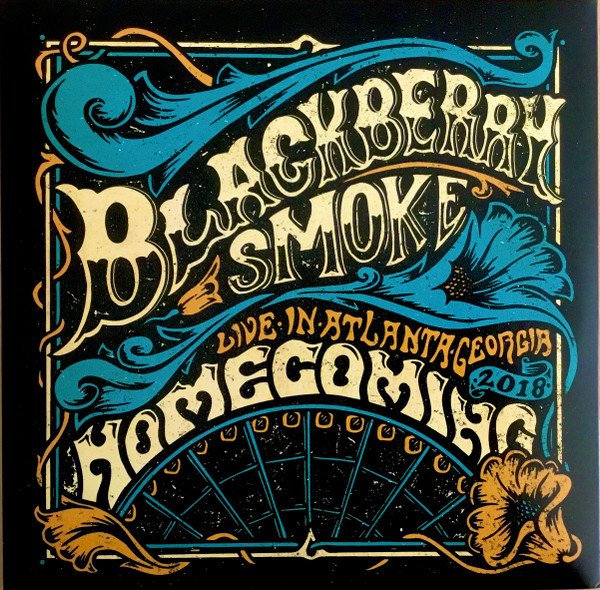 Blackberry Smoke - Homecoming - Live In Atlanta, Georgia 2018 (Vinyl)