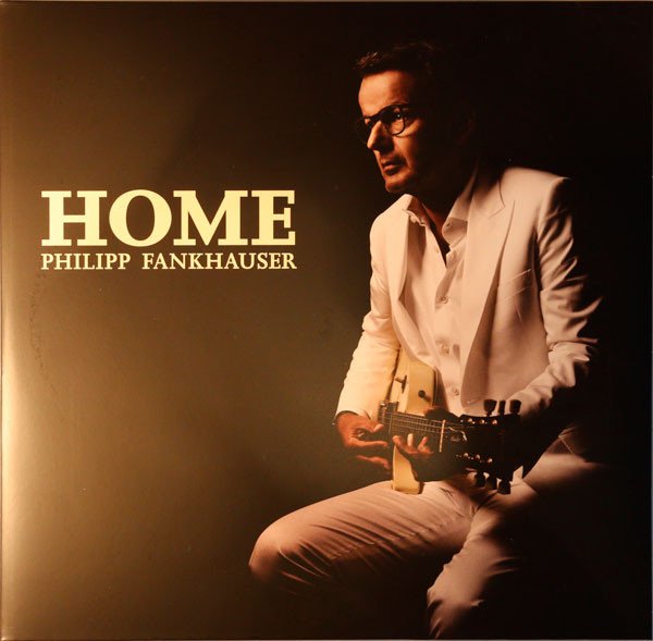 Philipp Fankhauser - Home (Vinyl)
