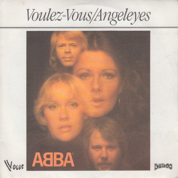 ABBA -  Voulez-Vous / Angeleyes (Vinyl Single)