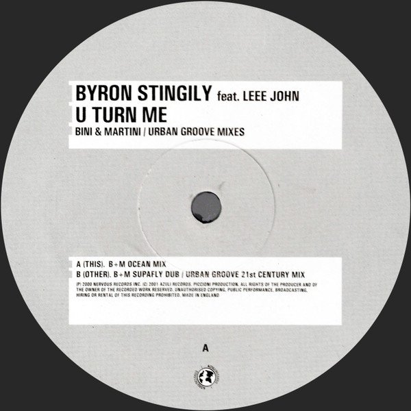 Byron Stingily Feat. Leee John – U Turn Me (Bini + Martini/Urban Groove Mixes) (Vinyl Maxi Single)