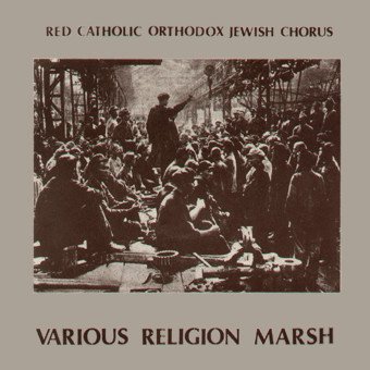 Red Catholic Orthodox Jewish Chorus - Various Religion Marsh (Vinyl Single)