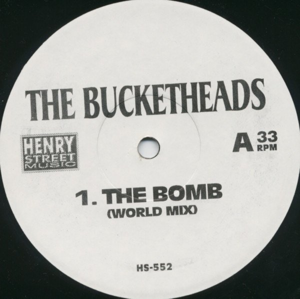 The Bucketheads / Liquid Dope - The Bomb (World Mix) / Navigate / Dope Show (Vinyl Maxi Single)