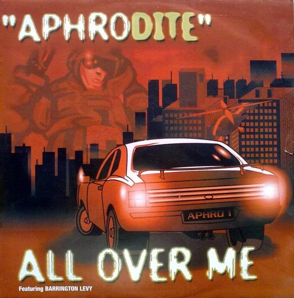 Aphrodite Featuring Barrington Levy - All Over Me (Vinyl Maxi Single)