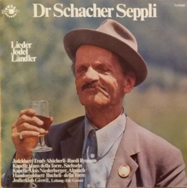 Various Artists - Dr Schacher Seppli (Lieder Jodel Ländler) (Vinyl)