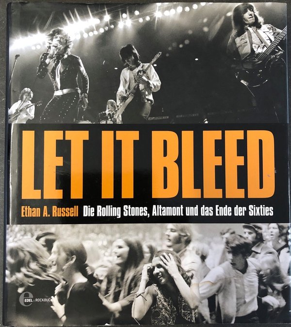 Rolling Stones - Let it Bleed - Die Rolling Stones, Altamont und das Ende der Sixtis (Buch, Deutsch)