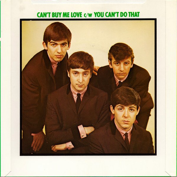 Beatles - Can't Buy Me Love / You Can't Do That (Vinyl Single)
