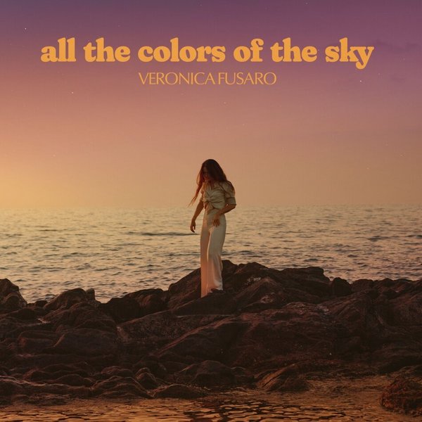 Veronica Fusaro ‎– All The Colors Of The Sky (Vinyl)