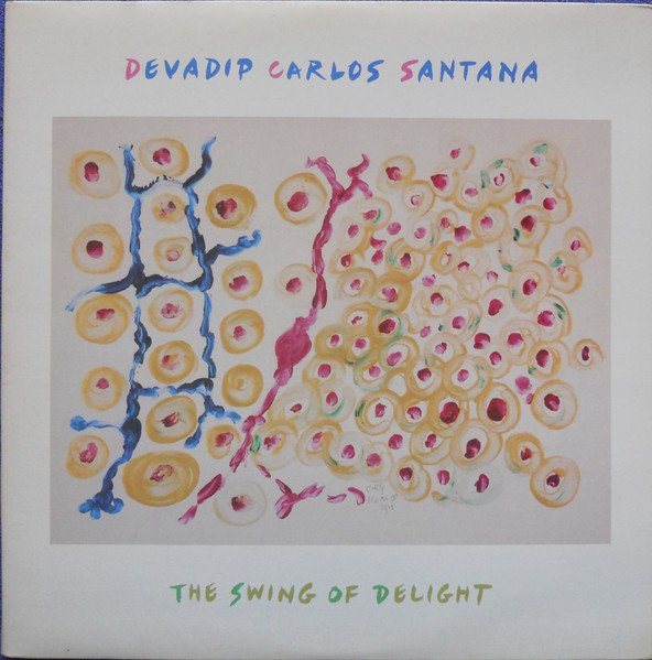 Devadip Carlos Santana - The Swing Of Delight (Vinyl)