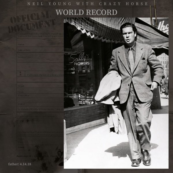 Neil Young & Crazy Horse - World Record (Clear Vinyl)