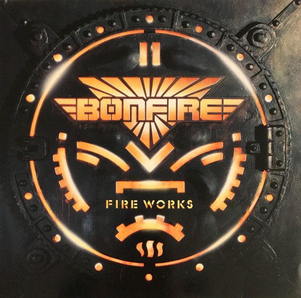 Bonfire - Fire Works (Vinyl)