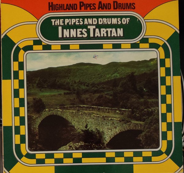 Pipes And Drums Of Innes Tartan - Highland Pipes And Drums (Vinyl)