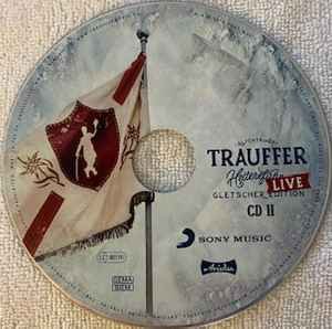 Trauffer ‎- Heiterefahne - Gletscher Edition (CD)