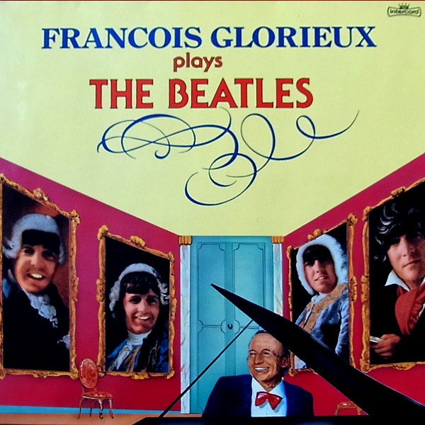 François Glorieux - François Glorieux Plays The Beatles (Vinyl)
