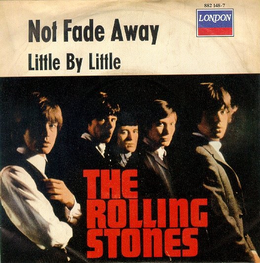 Rolling Stones - Not Fade Away / Little By Little (Vinyl Single)
