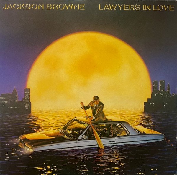 Jackson Browne - Lawyers In Love (Vinyl)
