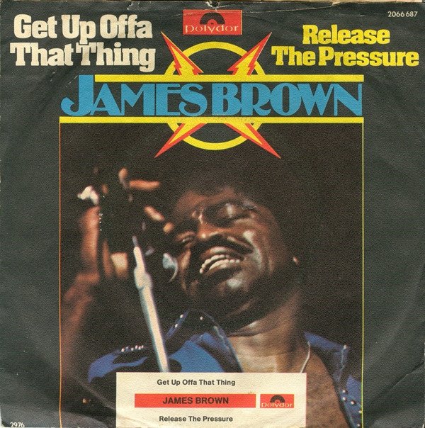 James Brown – Get Up Offa That Thing (Vinyl Single)