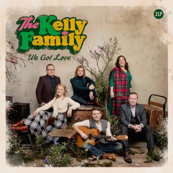 Kelly Family - We Got Love (Vinyl)