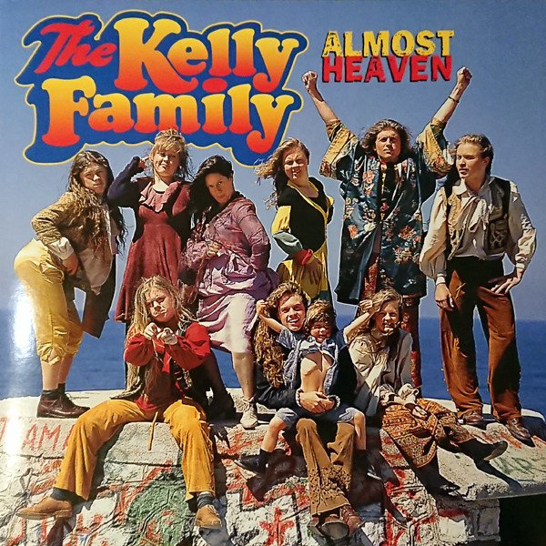 Kelly Family - Almost Heaven (Vinyl)
