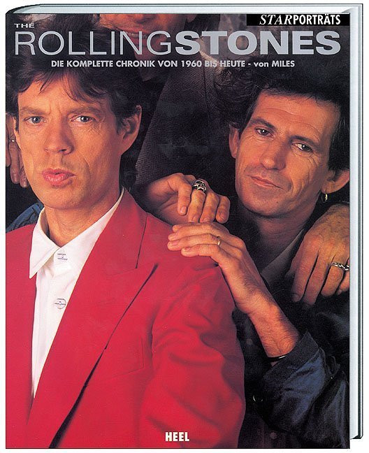 Rolling Stones - Rolling Stones die komplete Chronik von 1960 bis heute - von Miles (Buch, Deutsch)