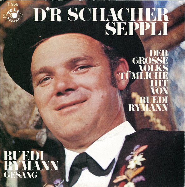 Ruedi Rymann - D'r Schacher Seppli (Vinyl Single)