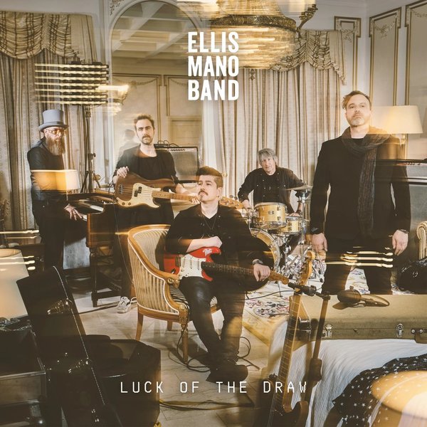 Ellis Mano Band - Luck Of The Draw (Vinyl)
