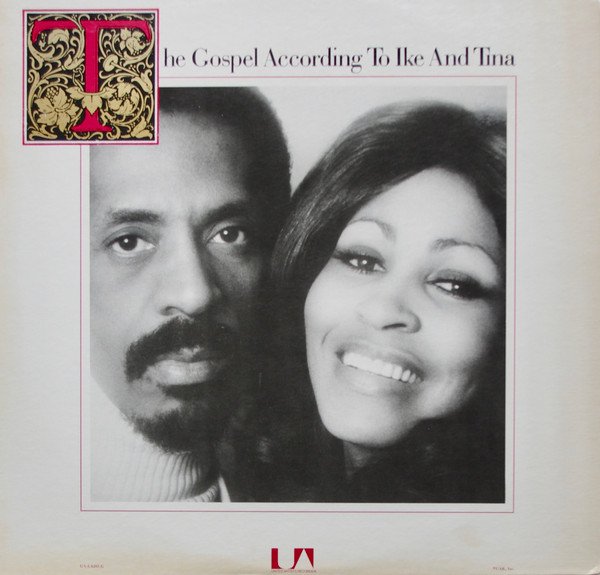 Ike & Tina Turner - The Gospel According To Ike And Tina (Vinyl)