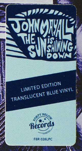 John Mayall - The Sun Is Shining Down (Blue Vinyl)