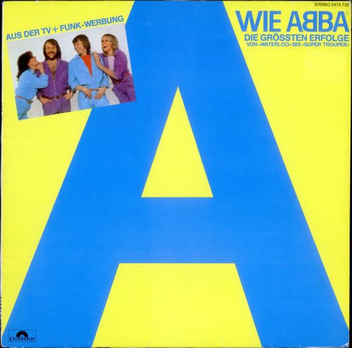 ABBA -  A Wie ABBA (Die Grössten Erfolge Von »Waterloo« Bis »Super Trouper«) (Vinyl)