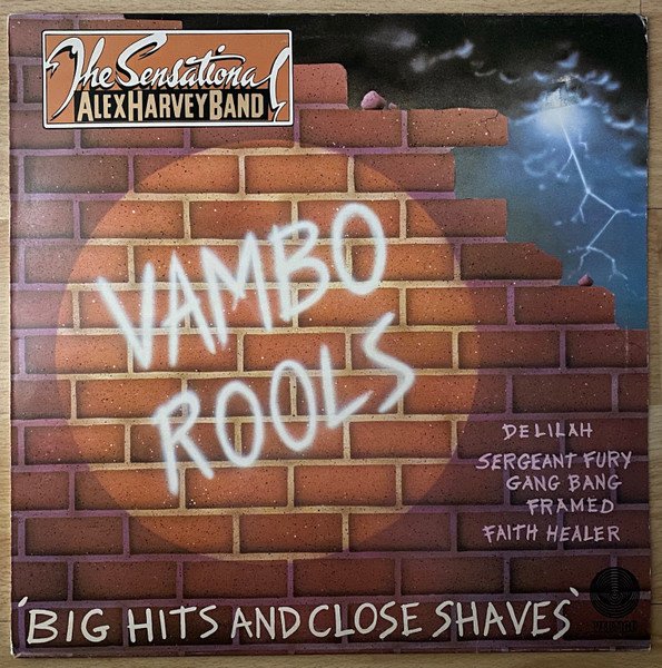 The Sensational Alex Harvey Band - Vambo Rools - Big Hits And Close Shaves (Vinyl)