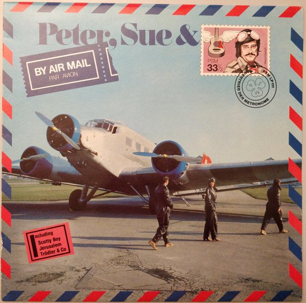 Peter, Sue & Marc - By Air Mail (Par Avion) (Vinyl)