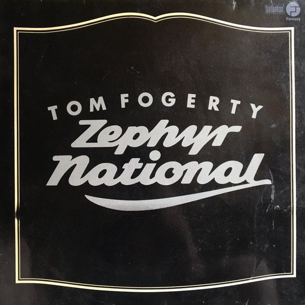 Tom Fogerty - Zephyr National (Vinyl)