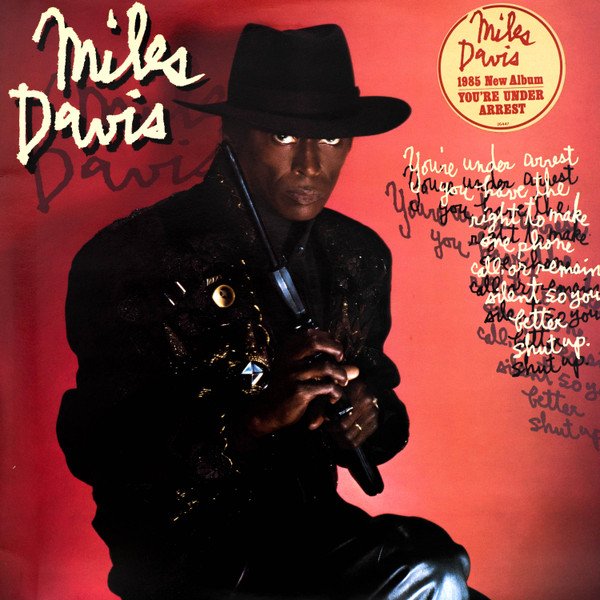 Miles Davis - You're Under Arrest (Vinyl)
