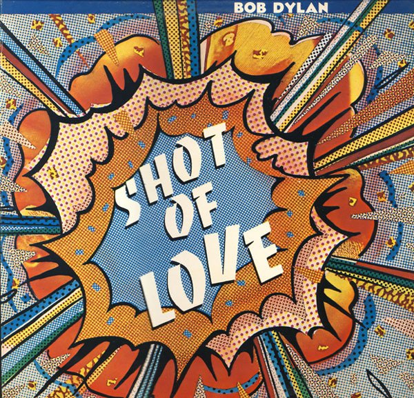 Bob Dylan -  Shot Of Love (Vinyl)