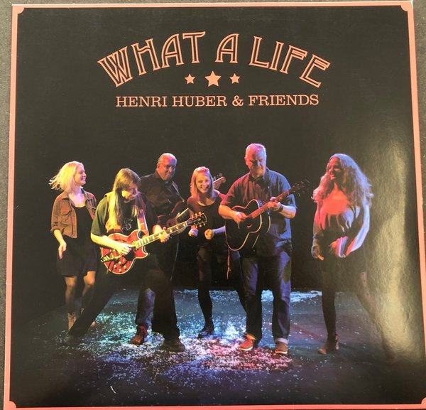 Henri Huber & Friends - What a Life (Vinyl)